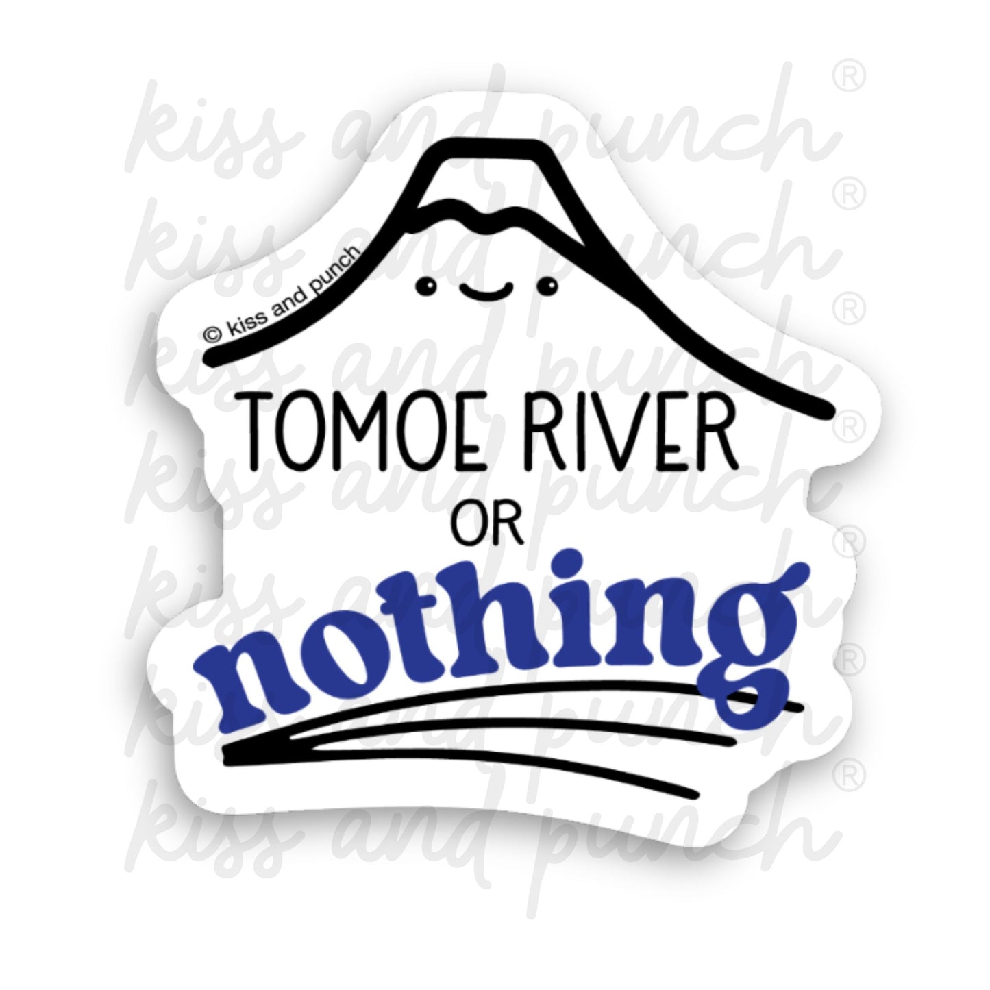 NEW! Funny Tomoe River or Nothing Vinyl Sticker - Cute Diecut for Journal or Planner- 2.5 Inch