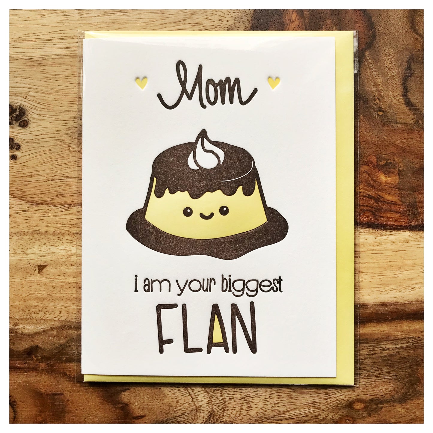 Funny Mother's Day Letterpress Card | I Am Your Biggest Flan | Foodie Pun | kiss and punch - Kiss and Punch