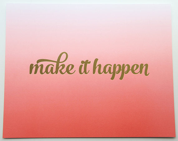 Make It Happen 8 x 10 Inch Inspirational Art Print - Kiss and Punch