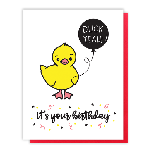 Funny Duck Yeah with Balloon Letterpress Birthday Card
