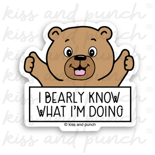 NEW! 2.5 Inch Punny I Bearly Know What I'm Doing Diecut Vinyl Sticker 