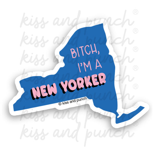 NEW! Funny Bitch I'm a New Yorker Diecut Vinyl Sticker - Journal or Planner Water Bottle Laptop